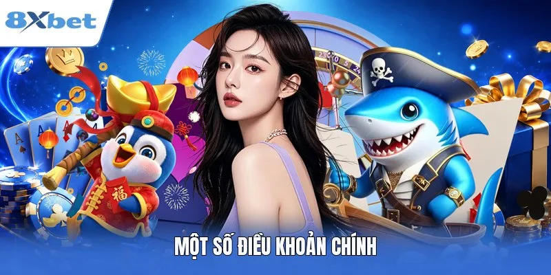 Một số điều khoản chính